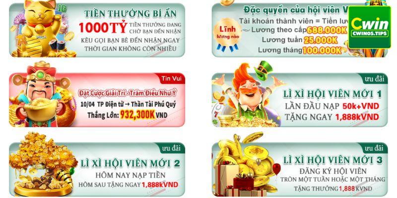 Các chương trình khuyến mãi nổ hũ Cwin mới nhất