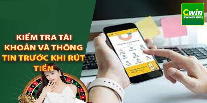 Điều kiện thực hiện giao dịch rút tiền tại Cwin